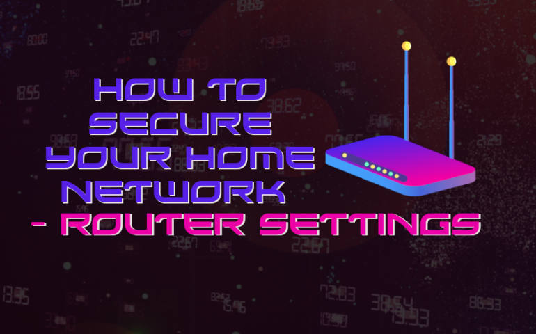 how to secure your home network