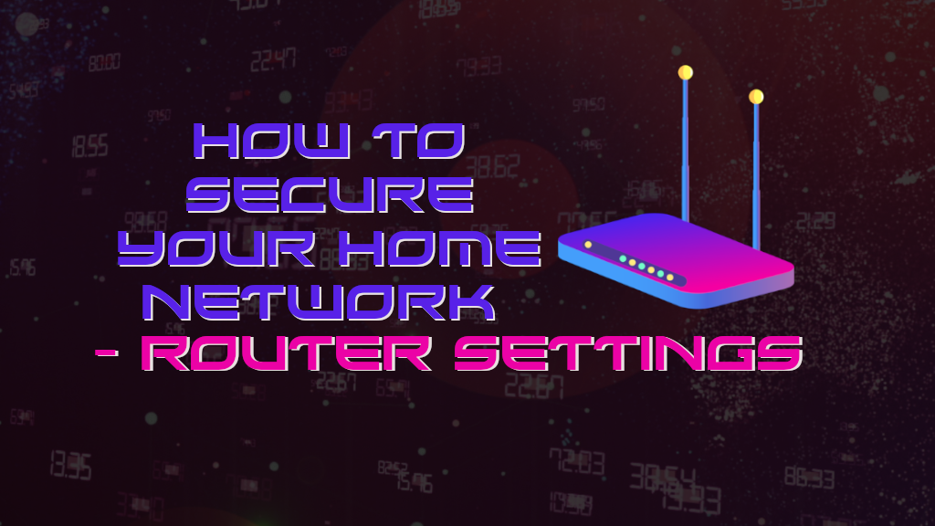 how to secure your home network